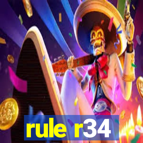 rule r34